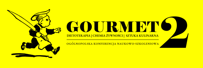 Zaproszenie do udziału w ogólnopolskiej konferencji naukowej „Gourmet: dietoterapia, chemia żywności i sztuka kulinarna (II)” (2026)